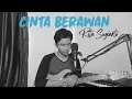 Download Lagu CINTA BERAWAN RITA SUGIARTO (Dangdut Cover)