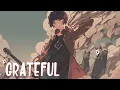Lagu Nightcore - Grateful