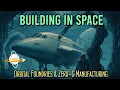 Download Lagu Orbital Foundries \u0026 Zero G Manufacturing - Building in Space