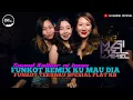 Lagu DJ FUNKOT TERBARU KU MAU DIA SPESIAL PLAT KB