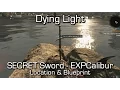 Dying Light - SECRET Sword EXPCalibur Location Blueprint