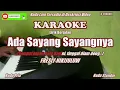 Download Lagu Fresly Nikijuluw||Ada Sayang Sayangnya - Karaoke HD