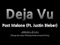 Post Malone-Deja Vu Ft Justin Bieber Melody ZZang KARAOKE