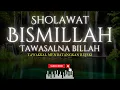 Download Lagu REJEKI PARA PECINTA SHOLAWAT | BISMILLAH TAWASALNA BILLAH | BISMILLAH TAWAKALNA BILLAH MERDU