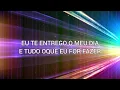 Eu te entrego o meu dia com letra - Israel Salazar/CASA DE ORAÇÃO MS
