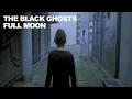 Download Lagu The Black Ghosts - Full Moon (Official Music Video)