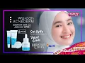 TVC Iklan Wardah Acnederm ft. Cut Syifa \