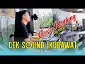 Lagu COVER KENDANG CAK FARIZ - CEK SOUND (KUBAWA) -  MAHESA MUSIC ft DHEHAN PRO LIVE PEKUNCEN PEKALONGAN