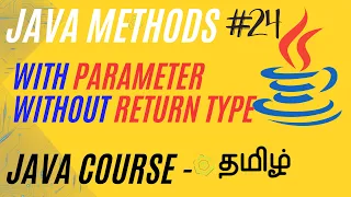 Method Calling in Java Methods with Parameter without return Value Java Course in Tamil