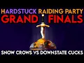 Hardstuck Raiding Party GRAND FINALS Snow Crows vs Downstate Cucks