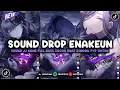 Download Lagu DJ DROP ENAKEUN V110 SOUND JJ KANE BUAT DIMOBIL FULL BASS MENGKANE VIRAL TIKTOK TERBARU 2025 🎧