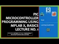 PIC Microcontroller Programming Tutorials - Part 1