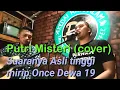 Download Lagu Putri Misteri (cover) by La ode Sawal Riwangi, Suaranya asli tinggi