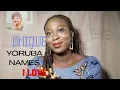 UNIQUE YORUBA AFRICAN BABY NAMES YOU WOULD LOVE