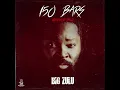 Download Lagu Big Zulu - 150 Bars (Ke Hip Hop Dawg) [Official Audio]