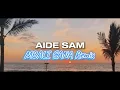 MBALI SANA Remix_Aide Sam Rmx