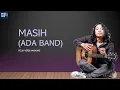 Masih - Ada Band Versi Karaoke (Felix Cover)