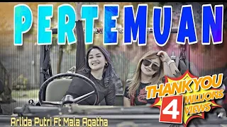 Download Pertemuan - Mala Agatha Ft Arlida Putri (Official Music Video) | DJ Full Bass TIKTOK MP3