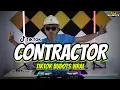 Download Lagu CONTRACTOR (TikTok Budots Viral) | Dj Sandy Remix