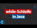 While Schleife in Java While Schleifen einfach erklart Java fur Anfanger Teil 9 Coding Fox