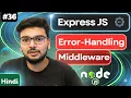Stop App Crashes Error Middleware in Express js Explained Central Error Handling in Node js