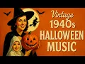 Lagu 🎃 Vintage 1940s Halloween Music | Nostalgic Spooky Songs