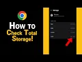 How to Check Total Storage of Google Chrome NEW