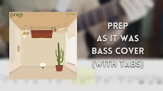 Download PREP - As It Was bass cover (with tabs) MP3