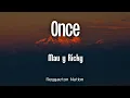 Download Lagu Mau y Ricky - once (Letra/Lyrics) | LA LLAVE