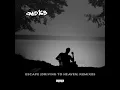 Escape (Driving To Heaven) (Omid 16B & Arnas D Remix)