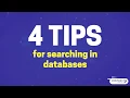 4 Tips for searching in databases