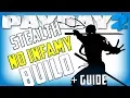 Stealth Build beginners guide Payday 2 No infamy builds
