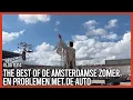 Download Lagu THE BEST OF DE AMSTERDAMSE ZOMER EN PROBLEMEN MET DE AUTO - GERARD JOLING - VLOG #314