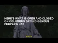 Here s what is open and closed on Columbus People s Day