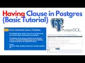 HAVING Clause in PostgreSQL Basic Tutorial