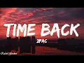 Download Lagu 2pac - Time Back (Lyrics)