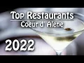 Coeur d Alene Idaho - Best Restaurants A foodies guide to this lake city