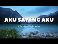 Lagu Aku Sayang Aku - Chintya Gabriella | Versi Karaoke