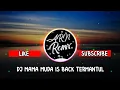 Download Lagu DJ Mama Muda IS BACK Mantap🎵
