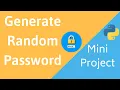 Generate Random Password Python Mini Project Random Module