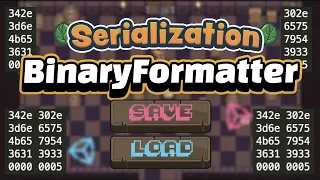 SAVE and LOAD DATA with Serialization - BINARY FORMATTER in Unity