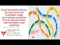 SELECTION BASED OPTIMAL DG AND CAPACITOR PLACEMENT USING SALP SWARM ALGORITHM