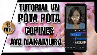 tutorial edit video vn lagu pota pota tiktok viral tutorial lagu copines aya nakamura