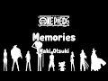 Download Lagu Maki Otsuki  - Memories One Piece Ending 1 Lyrics Video