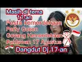 Dangdut Dj 17-an Paling Asik Dengan Bass DEG DEG BROOT