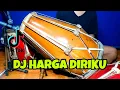 Download Lagu DJ Bila Kamu Tak Lagi Denganku -  HARGA DIRIKU Koplo Viral Tiktok COVER Kendang Rampak!!!