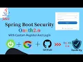 Oauth2 0 Spring boot Login with With Custom Register And Login