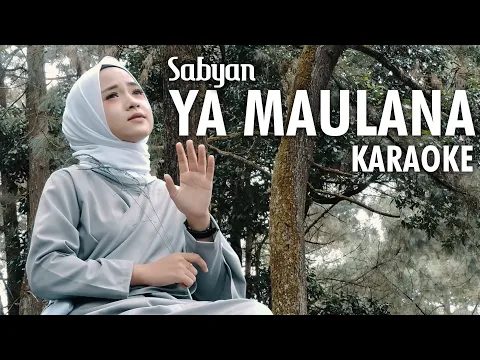 Download MP3 Sabyan - Ya Maulana (Karaoke Version)