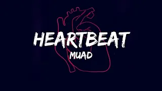 muad heartbeat slowed edit lyrics vocals only