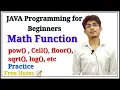 Math Class Functions in JAVA Practice pow sqrt ceil etc JAVA Full Course for Beginners